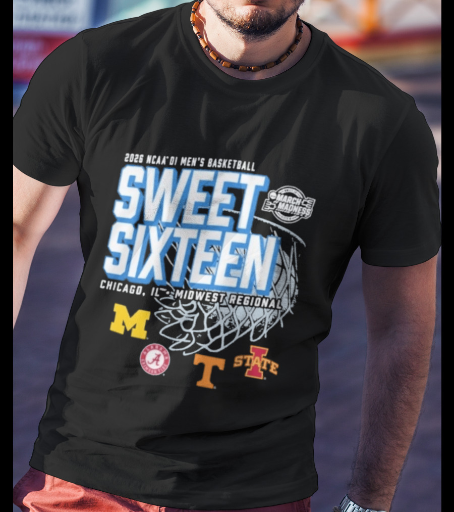 2026 NCAA DI Men's Basketball Sweet Sixteen Chicago IL Midwest Regional Michigan Alabama Tennessee Iowa State T-Shirt