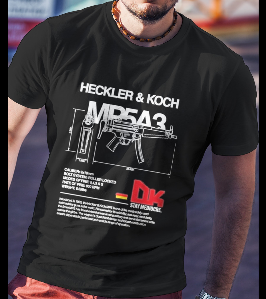 Heckler & Koch Mp5a3 Dk Sei Germany Dirty Kid T-Shirt