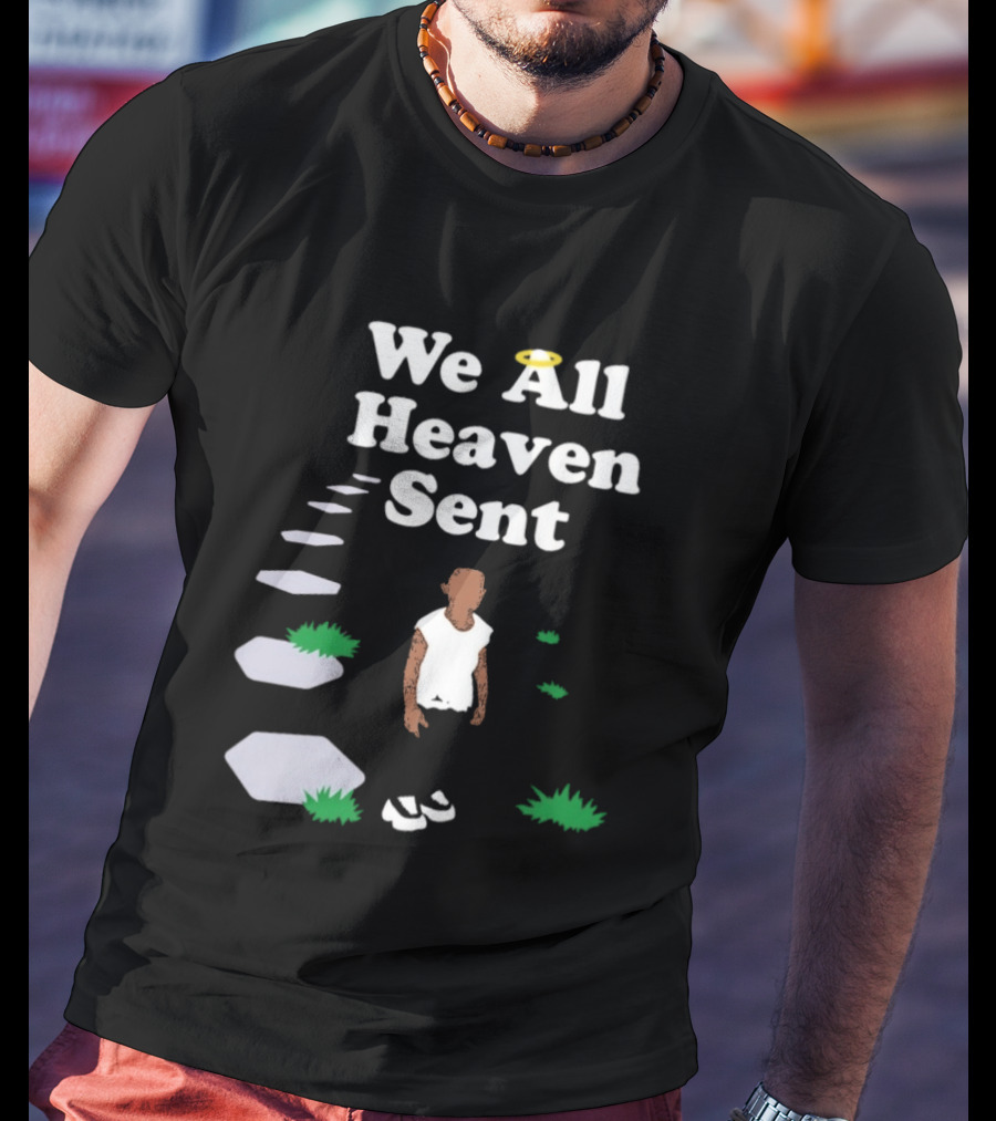 We All Heaven Sent White Halo Pathway And Figure T-Shirt