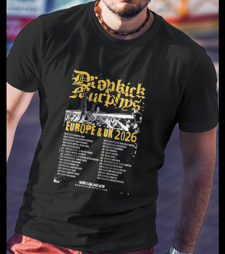 Dropkick Murphys Europe And UK 2026 Tour Dates And Venues T-Shirt