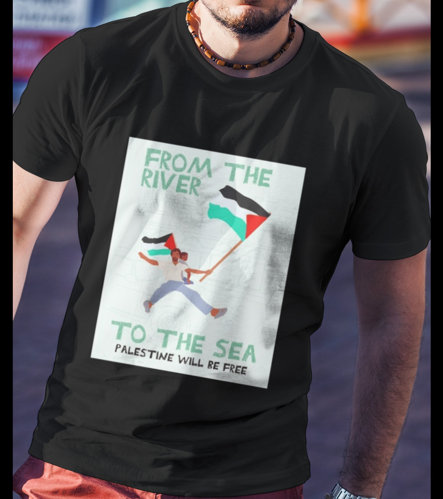 From The River To The Sea Palestine Will Be Free Flag Person Holding Child T-Shirt