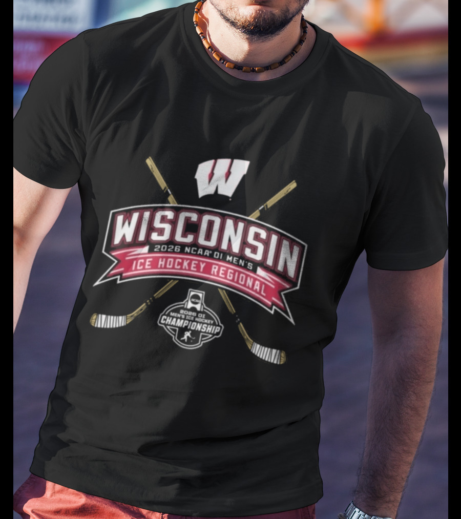 Wisconsin 2026 NCAA DI Men's Ice Hockey Regional Badgers Event With Hockey Sticks And Puck T-Shirt