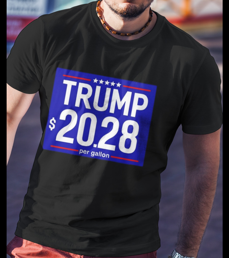 Trump 2028 Per Gallon Five Stars Blue T-Shirt