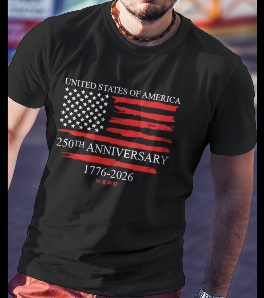 United States Of America 250th Anniversary 1776 2026 With US Flag Hero T-Shirt