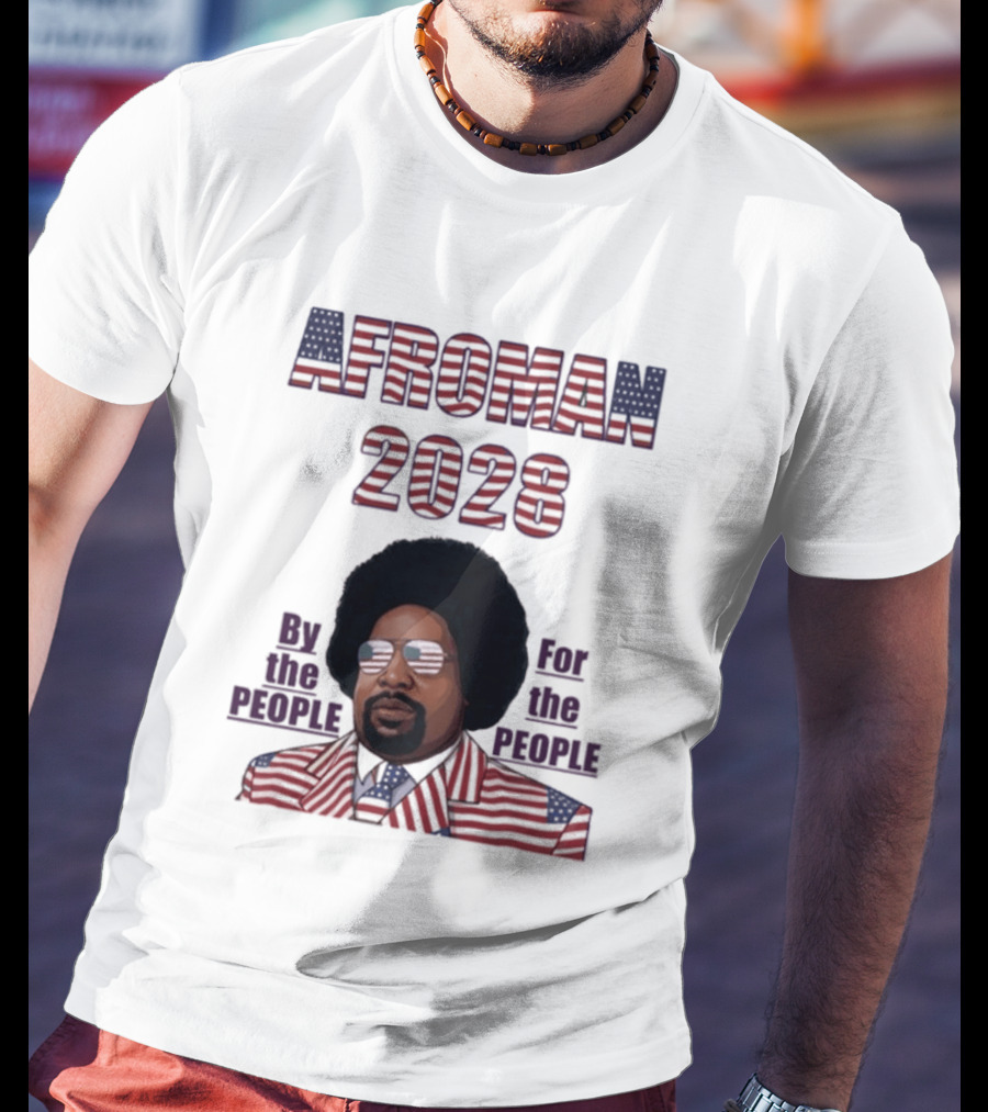 Afroman 2028 By The People For The People American Flag T-Shirt