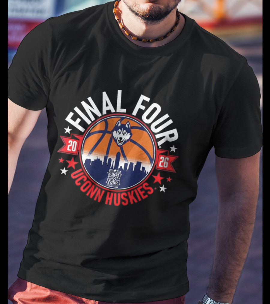 Final Four 2026 UConn Huskies Basketball March Madness Skyline T-Shirt