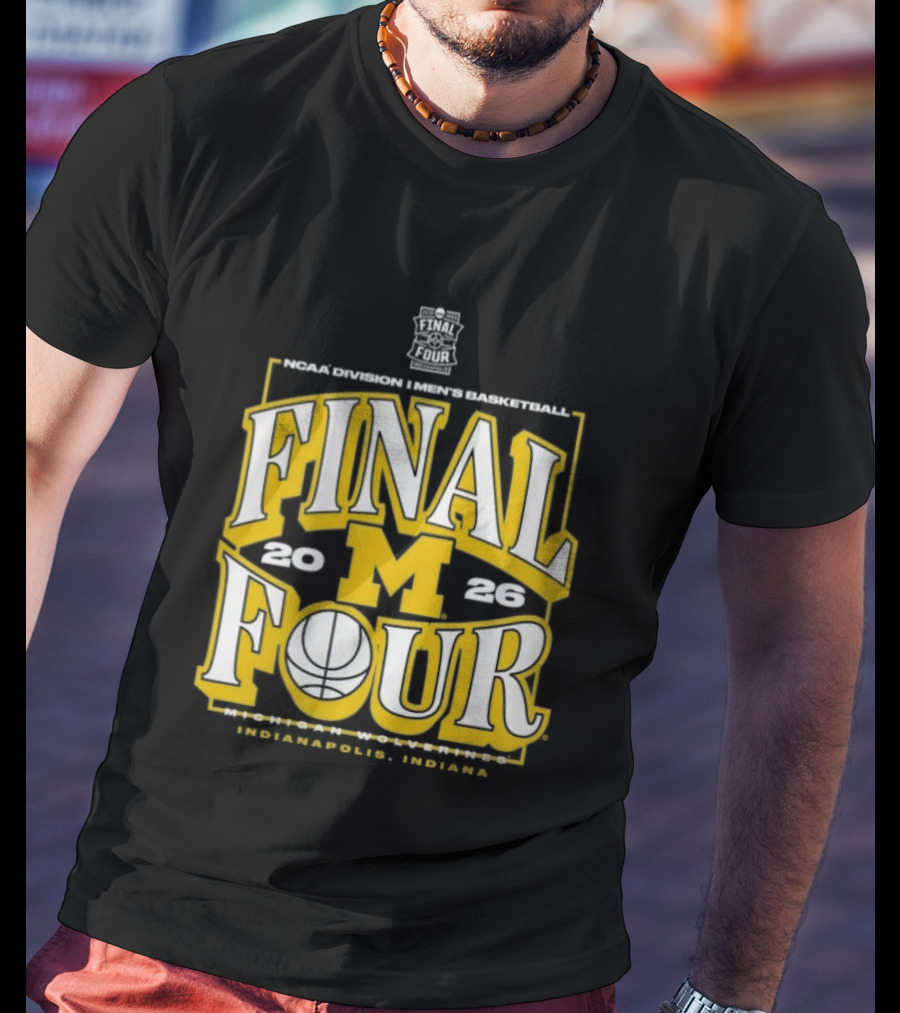 Indiana NCAA Men's Basketball Michigan Wolverines Final Four 2026 March Madness T-Shirt