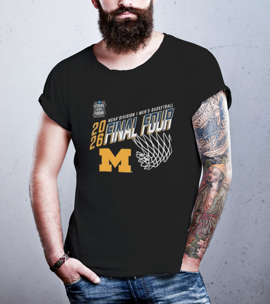 Michigan Wolverines 2026 NCAA Men's Basketball Final Four March Madness T-Shirt