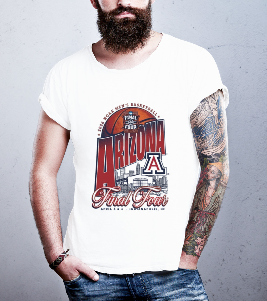 Arizona Men's Basketball Final Four 2026 Indianapolis April 4 6 NCAA Stadium T-Shirt
