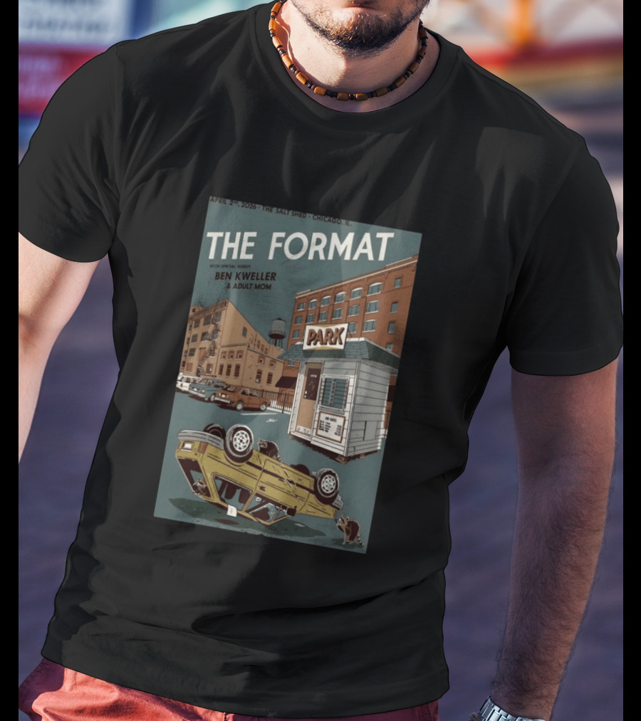 The Format April 2026 The Salt Shed Chicago Ben Kweller Adult Mom T-Shirt