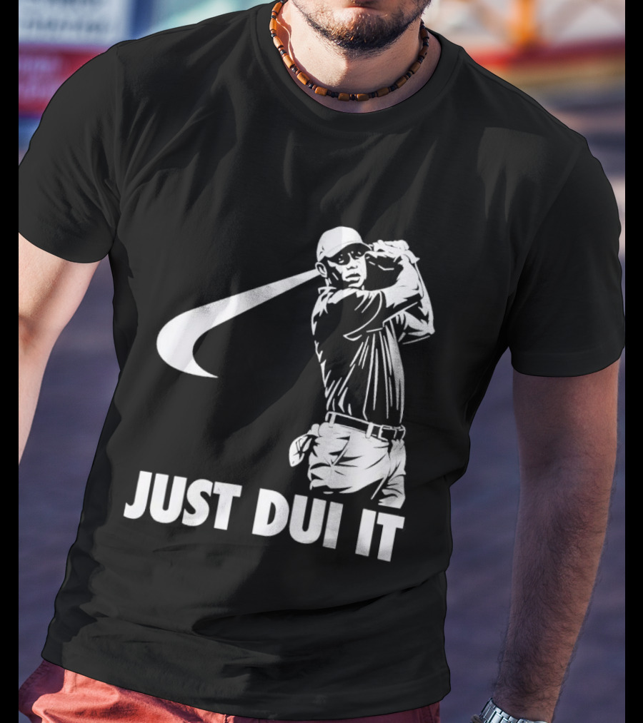 JUST DUI IT Tiger Woods Golf T-Shirt