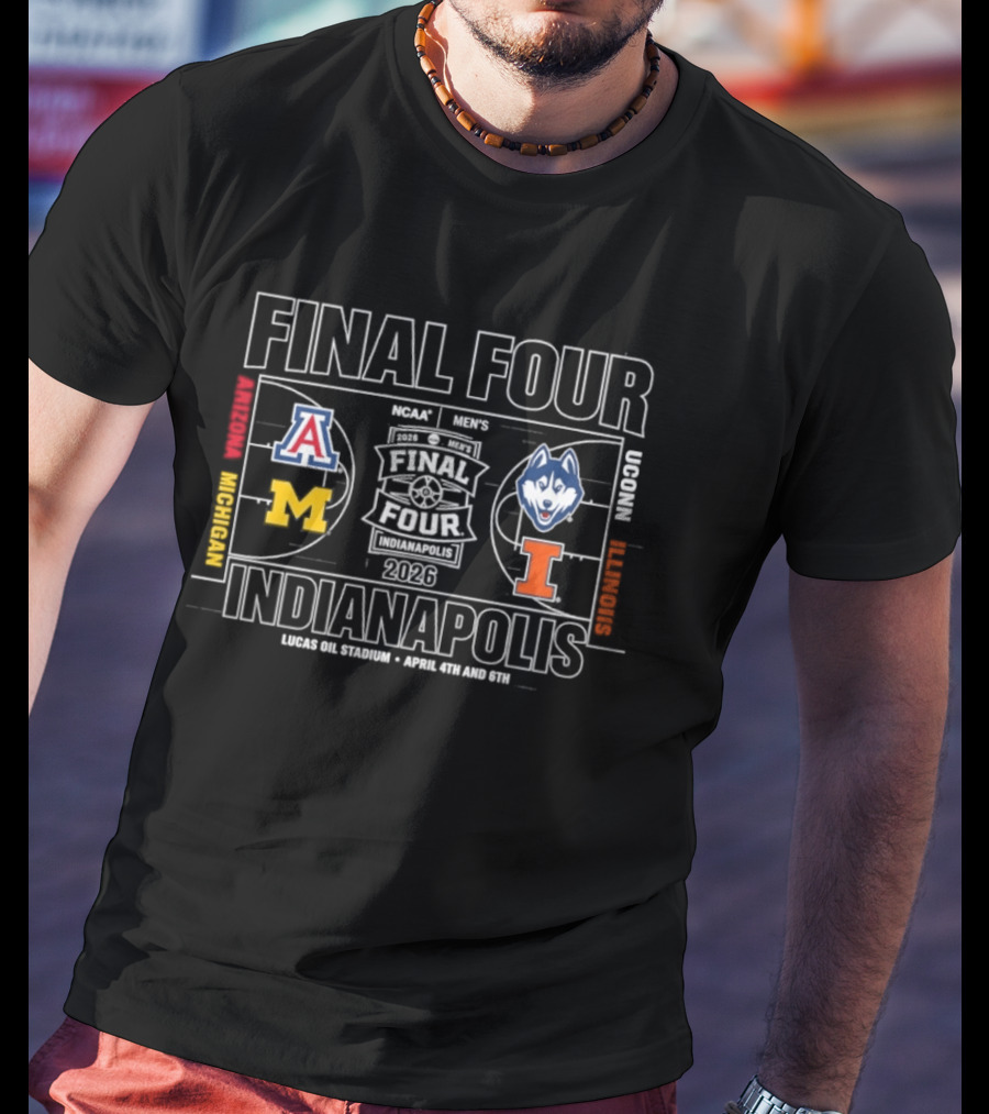 2026 NCAA Men's Basketball Final Four Indianapolis Arizona Michigan Connecticut Illinois T-Shirt
