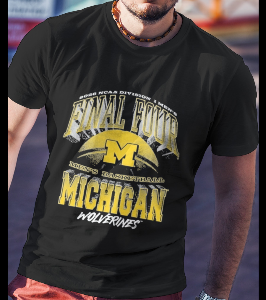 Michigan Wolverines Men's Basketball 2026 NCAA Final Four T-Shirt