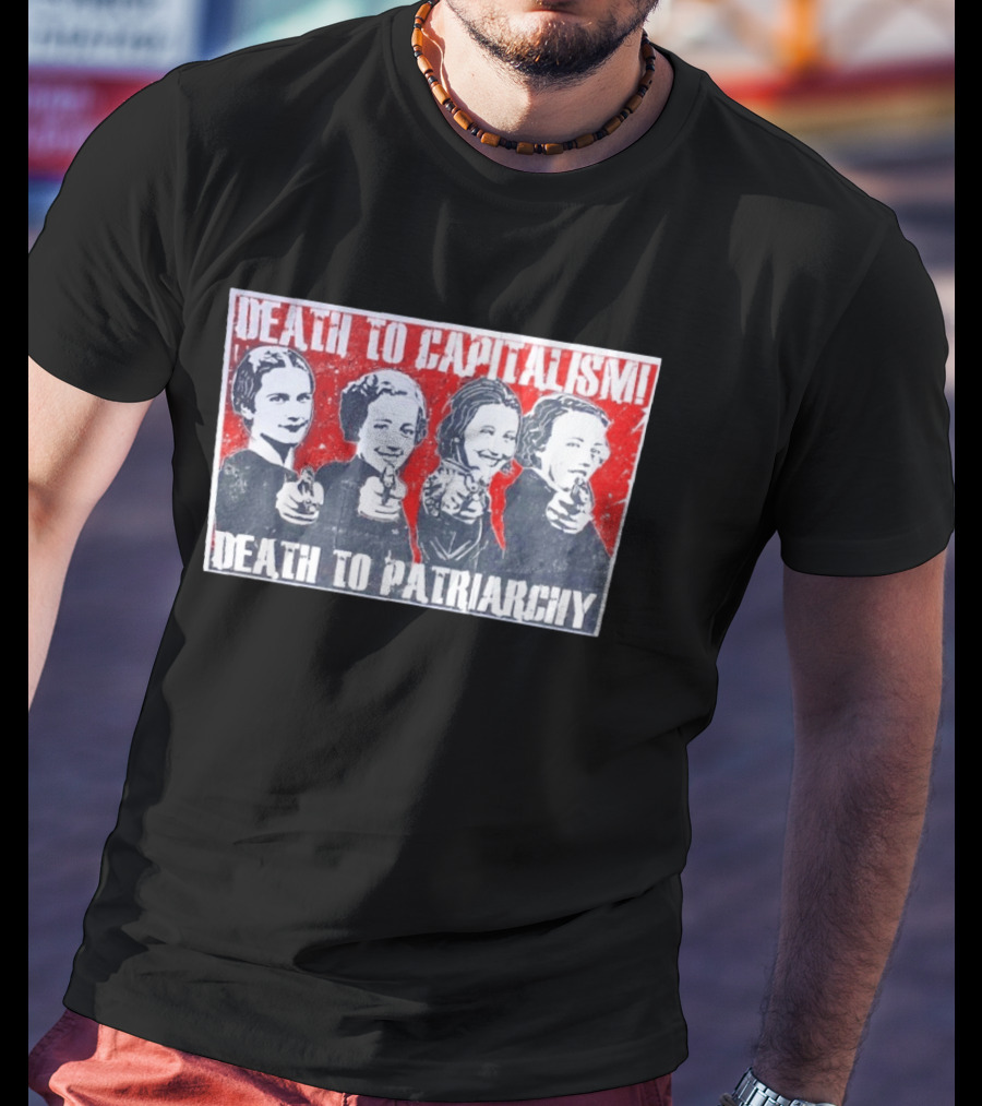 Death To Capitalism Death To Patriarchy Frida Margaret Clinton Alexandria T-Shirt