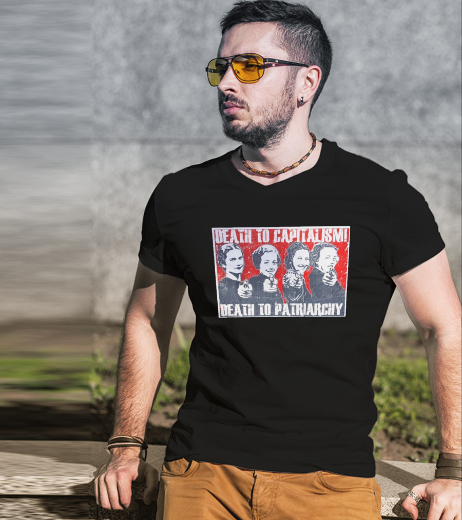 Death To Capitalism Death To Patriarchy Frida Margaret Clinton Alexandria T-Shirt