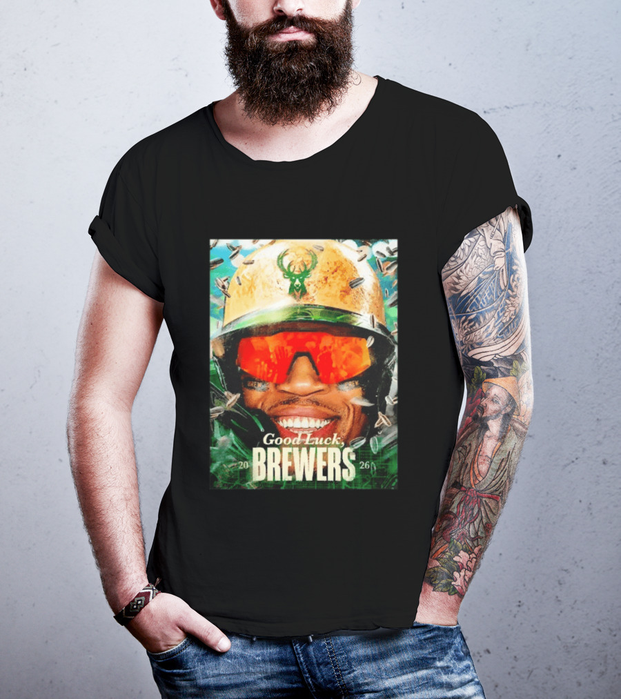 Good Luck Brewers Baseball Milwaukee 2026 T-Shirt