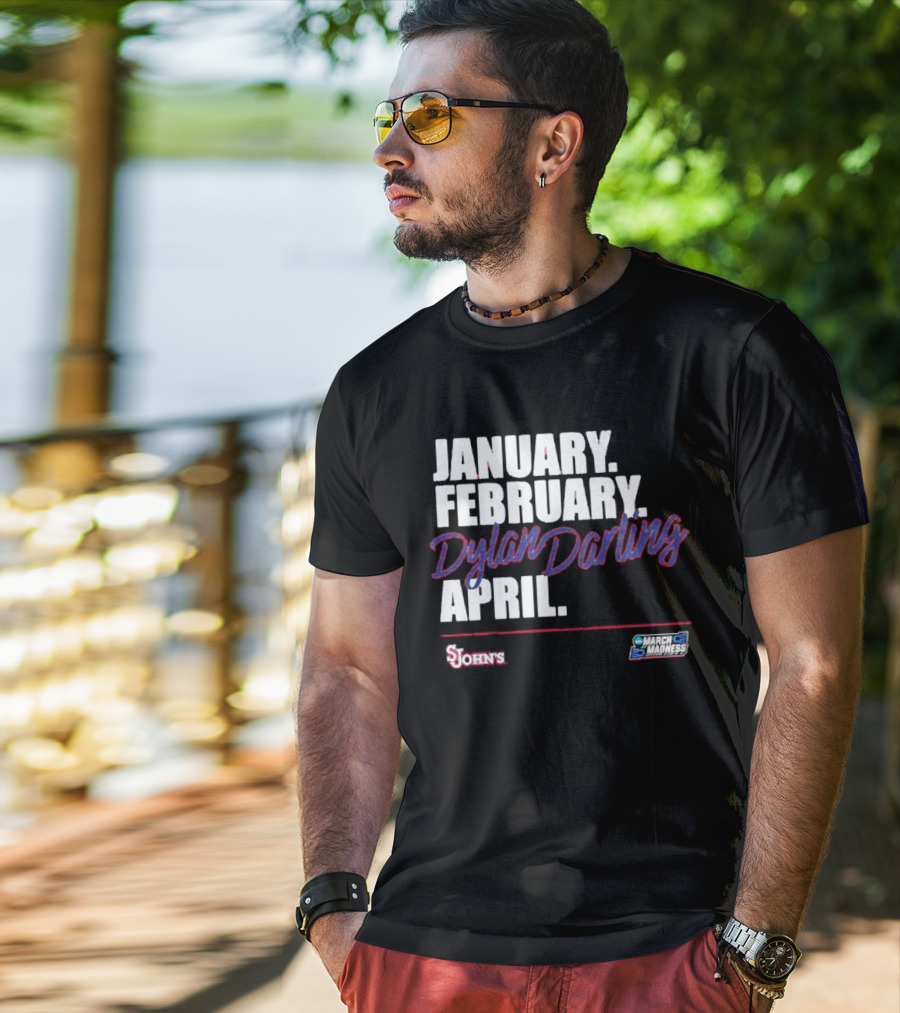 January February Dylan Darling April St John's Basketball 2026 March Madness T-Shirt