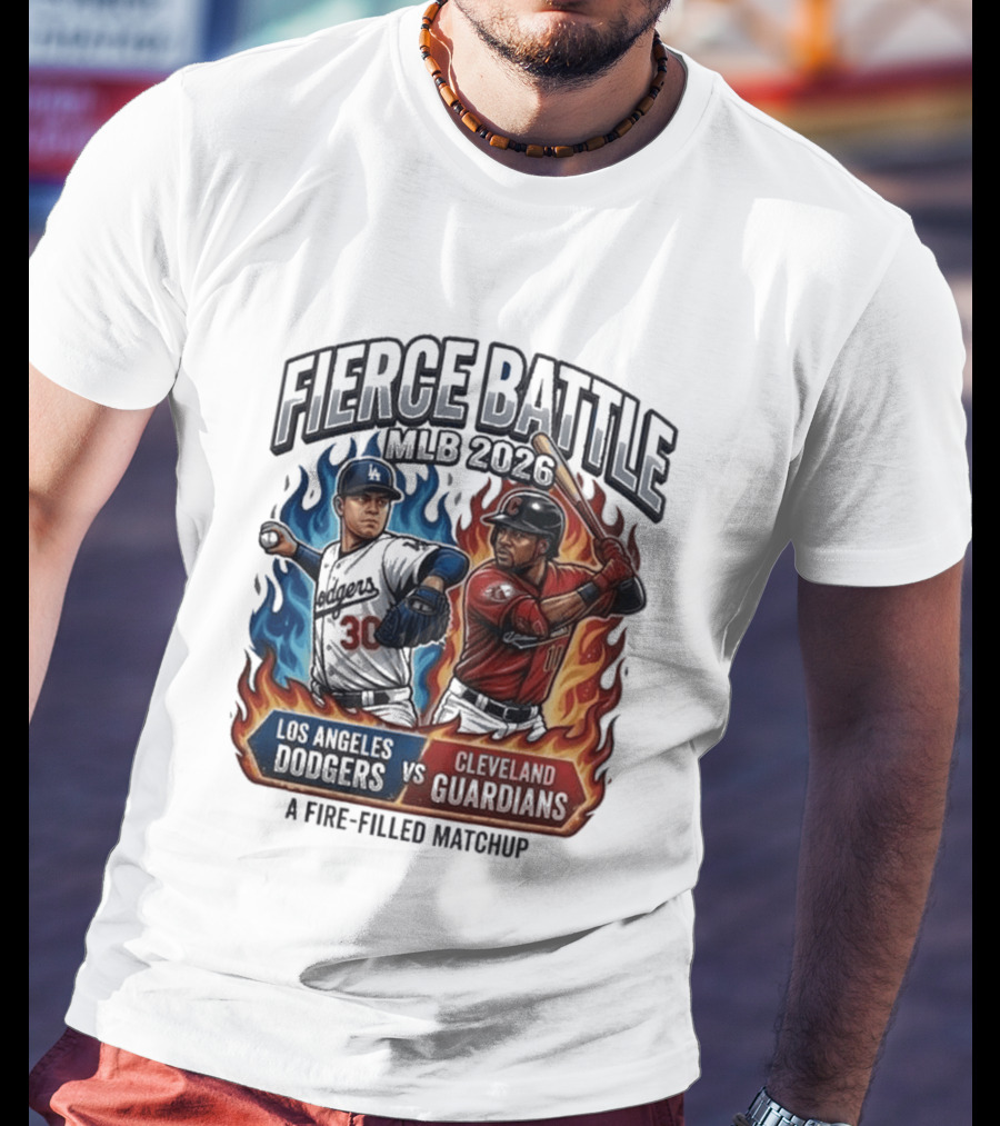 Fierce Battle MLB 2026 Los Angeles Dodgers Vs Cleveland Guardians Fire Filled Matchup T-Shirt