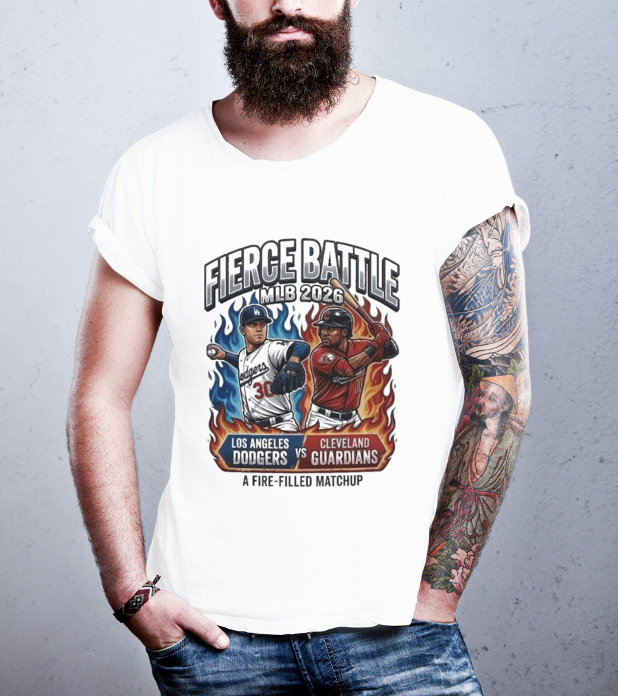 Fierce Battle MLB 2026 Los Angeles Dodgers Vs Cleveland Guardians Fire Filled Matchup T-Shirt