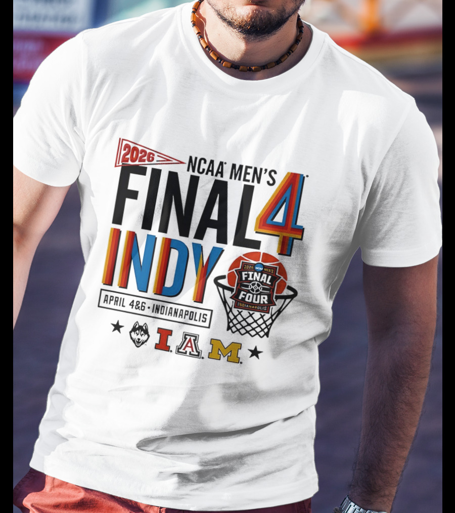 2026 NCAA Men's Final Four Indy April 4 6 Indianapolis Basketball Event T-Shirt