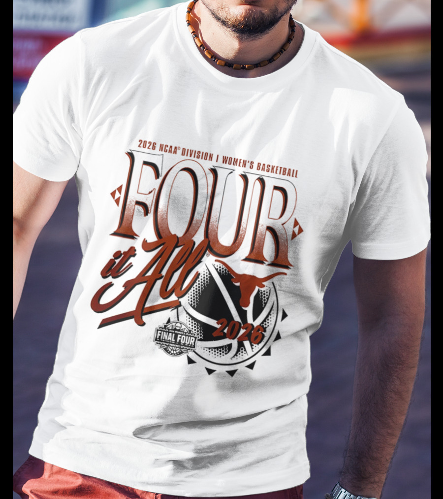 2026 NCAA Women's Basketball Final Four Texas Longhorns March Madness T-Shirt