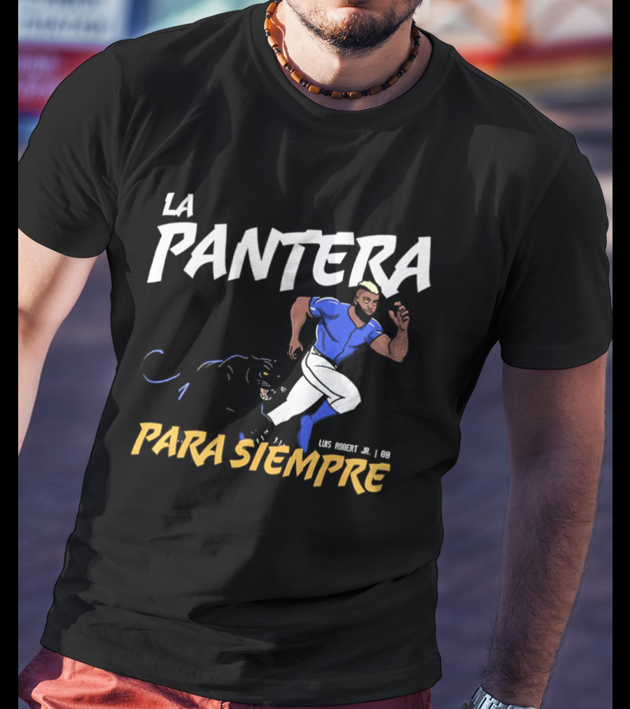 La Pantera Para Siempre Luis Robert Jr New York Mets Baseball T-Shirt