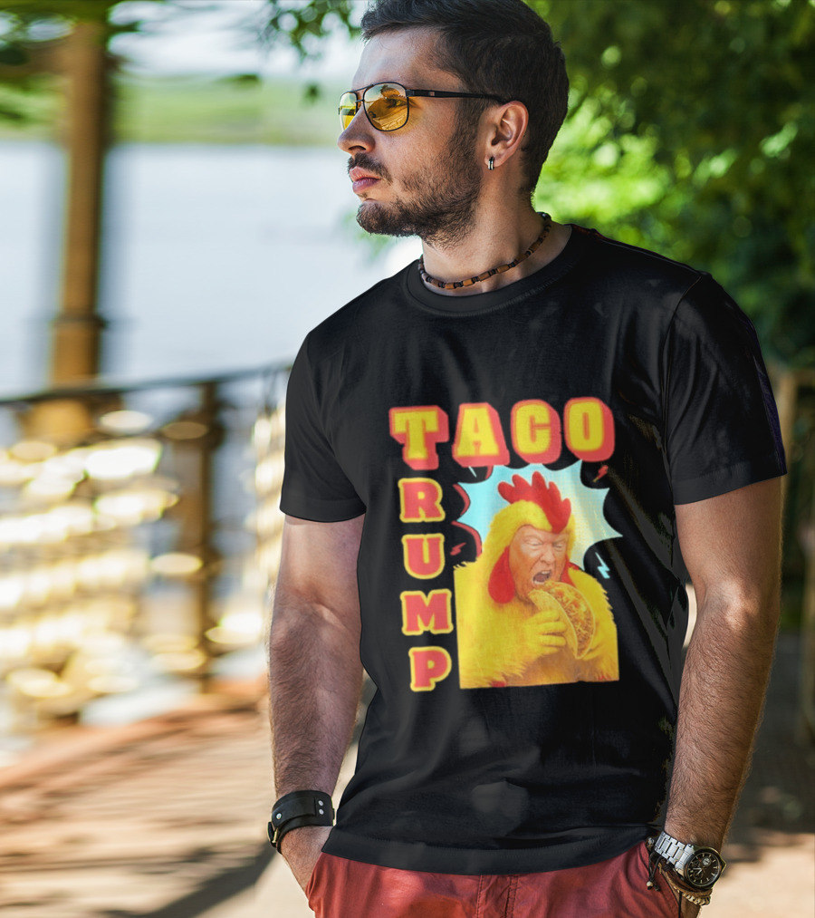 Taco Trump Chicken Costume Eating Taco T-Shirt