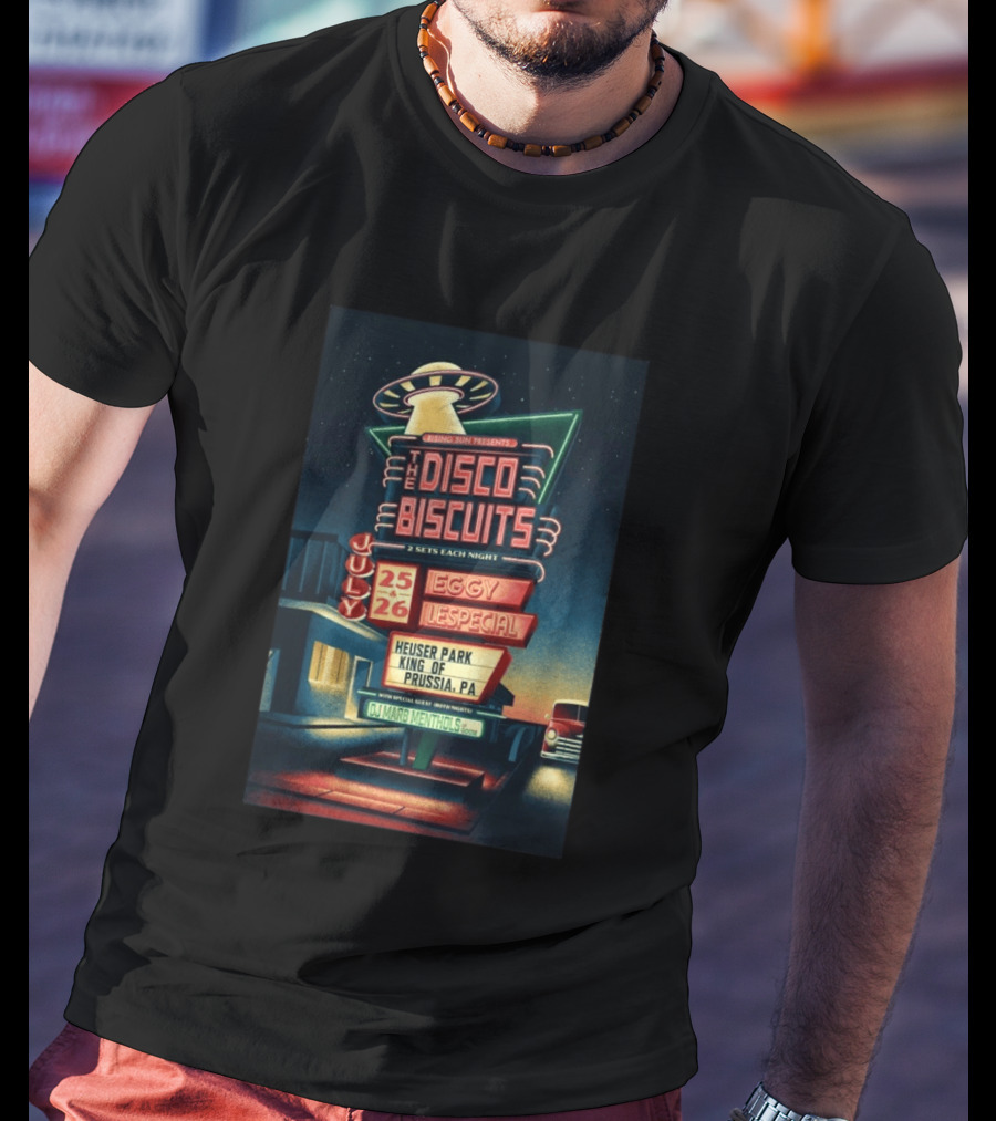 Rising Sun Presents The Disco Biscuits July 25 Eggy 26 Lespecial Heuser Park King Of Prussia PA T-Shirt