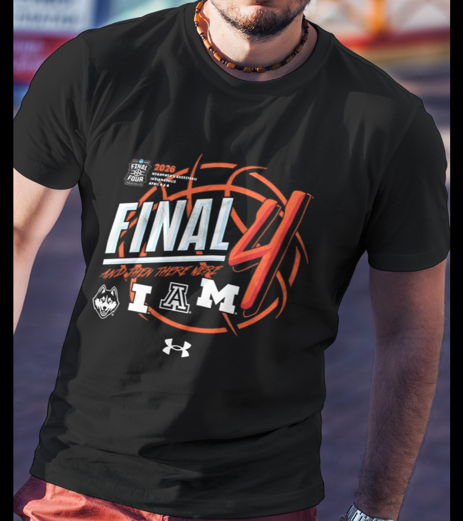 NCAA Men's Basketball Final Four 2026 Arizona UConn Illinois Maryland T-Shirt