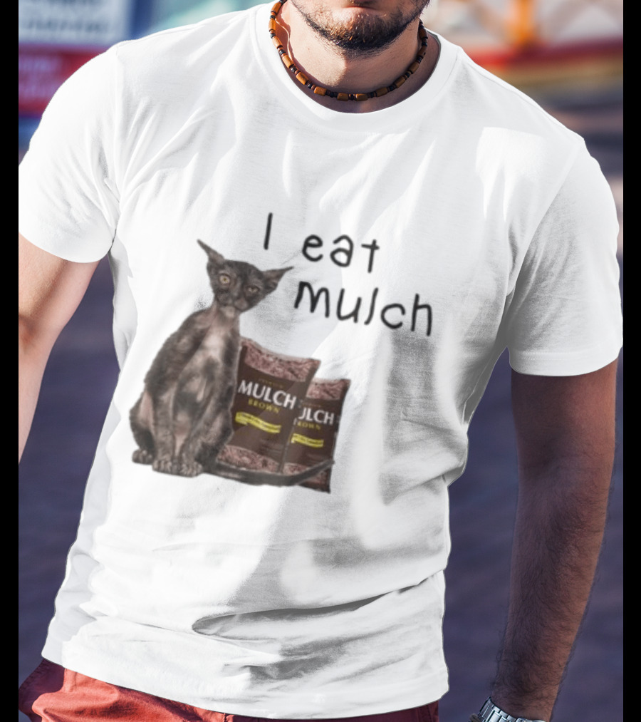 Cat I Eat Mulch Brown T-Shirt