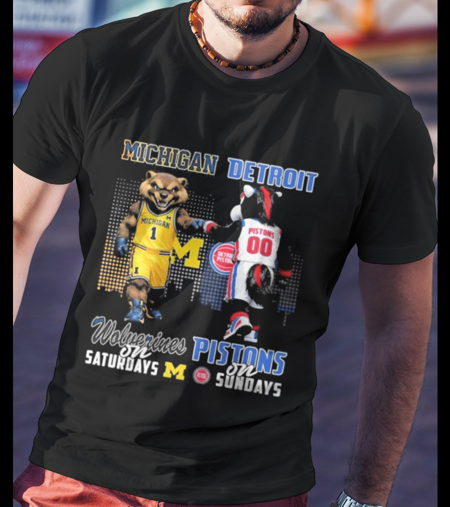 Michigan Wolverines Saturdays Detroit Pistons Sundays Mascots T-Shirt