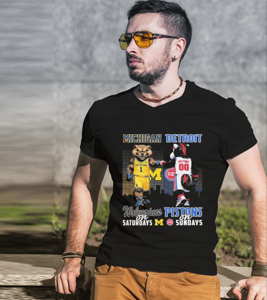 Michigan Wolverines Saturdays Detroit Pistons Sundays Mascots T-Shirt