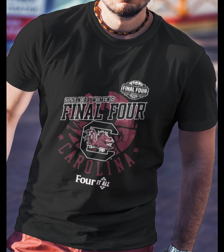 South Carolina Gamecocks 2026 NCAA Women's Final Four Basketball Four It All T-Shirt