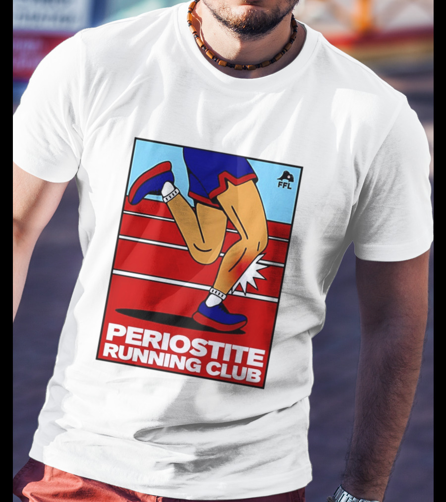 Periostite Running Club FFL Athlete Injury T-Shirt