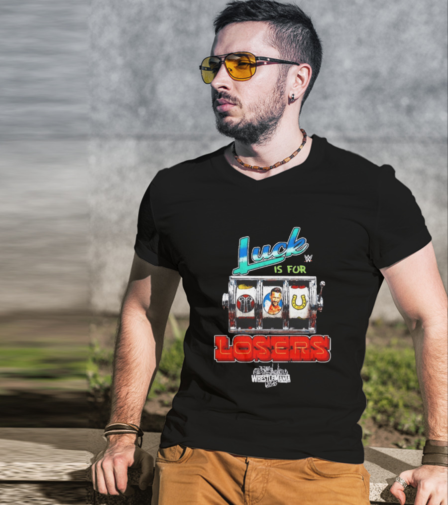 Luck Is For Losers WWE CM Punk WrestleMania Vegas Slot Machine T-Shirt