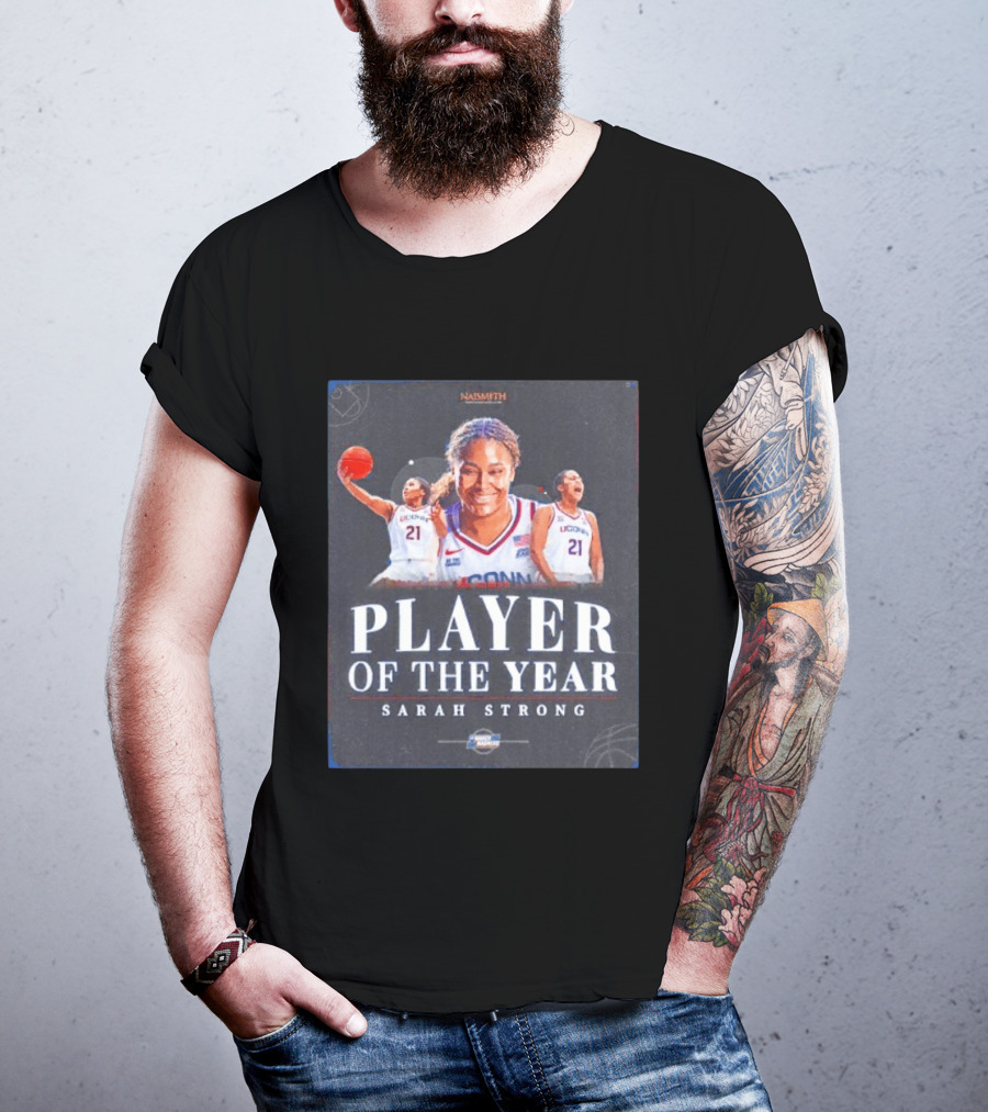 Naismith Player Of The Year Sarah Strong UConn Huskies March Madness 2026 T-Shirt