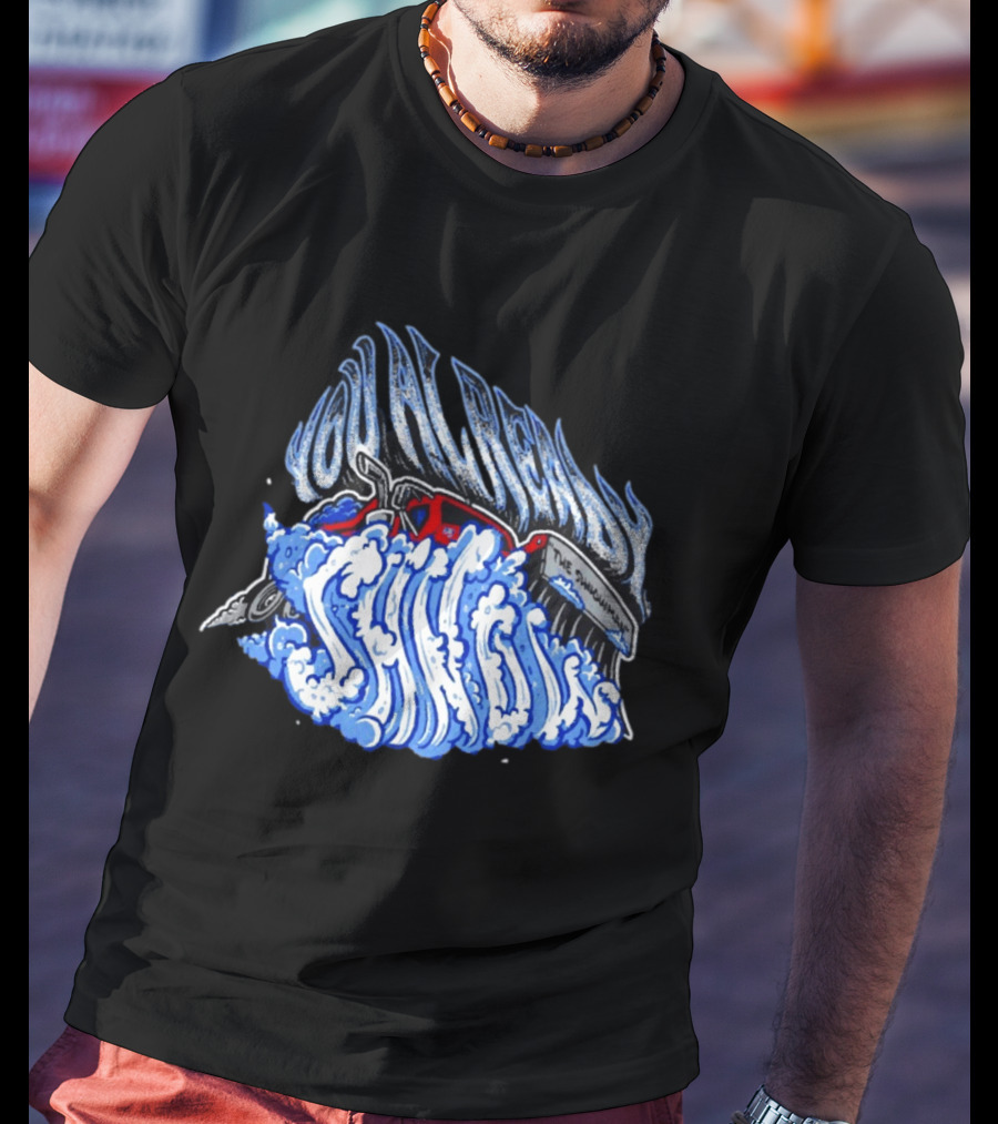 You Already Snow The Snowman Plow T-Shirt