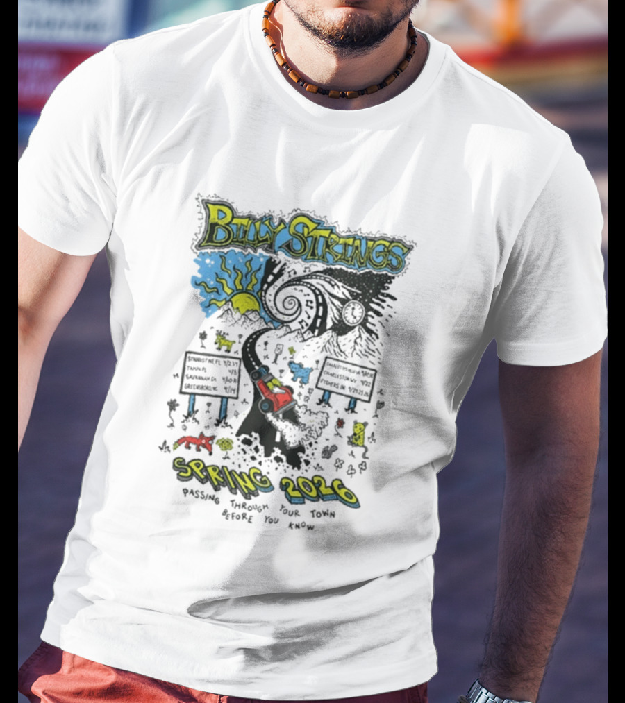 Billy Strings Spring 2026 Highway Hypnosis Missing Through Your Town Before The Show T-Shirt