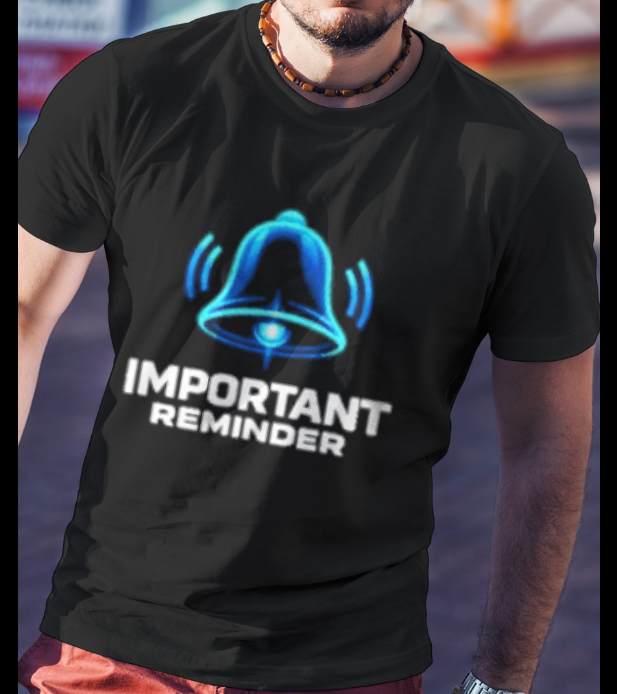 Elon Musk Important Reminder Bell T-Shirt