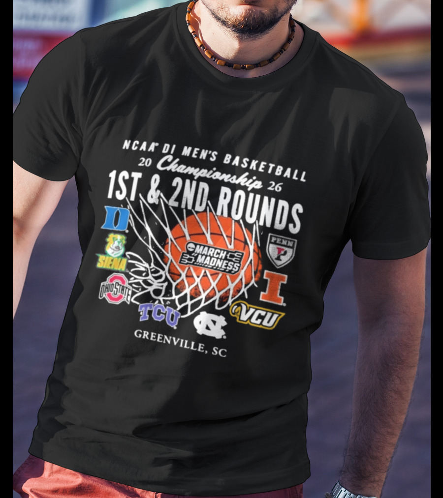 NCAA DI Men's Basketball Championship 2026 1st 2nd Rounds Greenville SC Duke Illinois TCU VCU South Carolina T-Shirt
