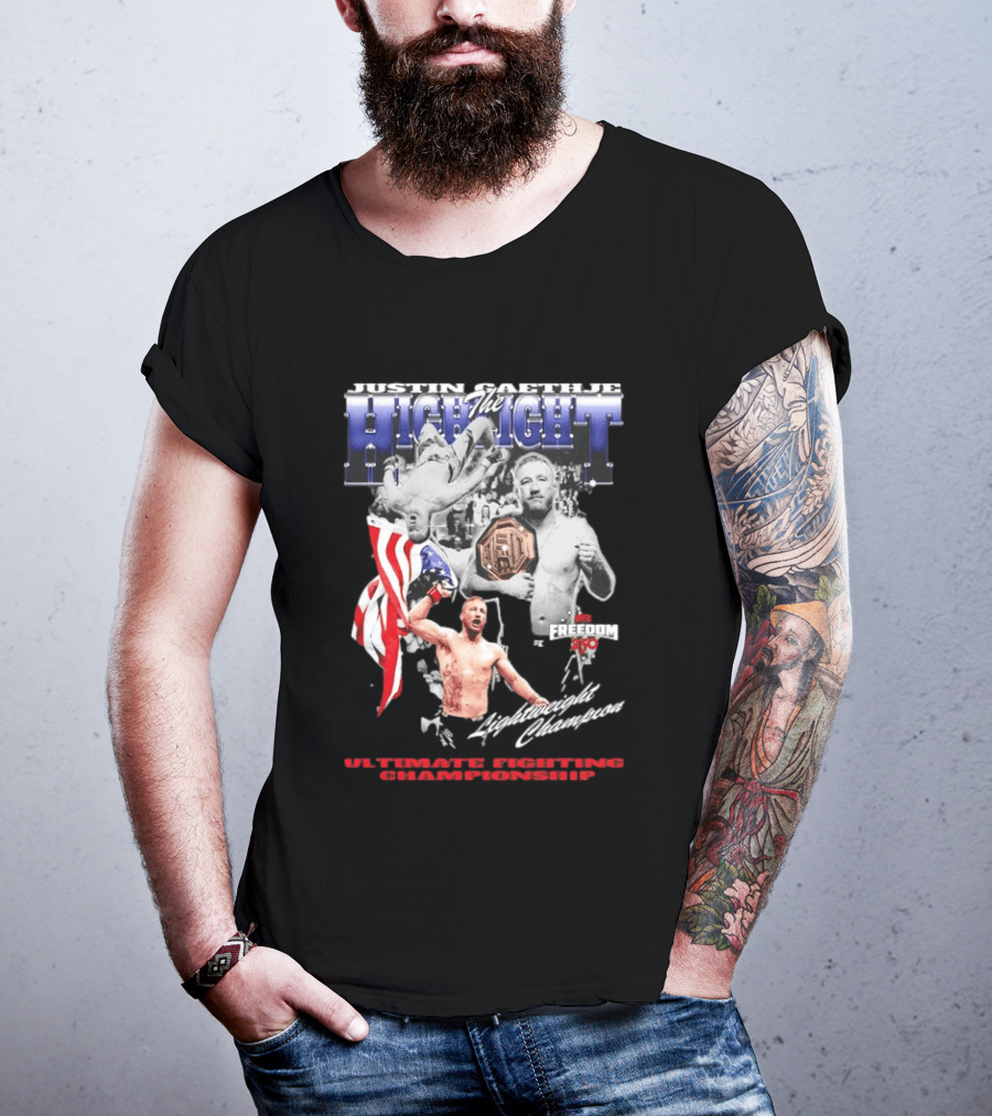 Justin Gaethje The Highlight 2026 Freedom 250 Lightweight Champion Ultimate Fighting Championship T-Shirt