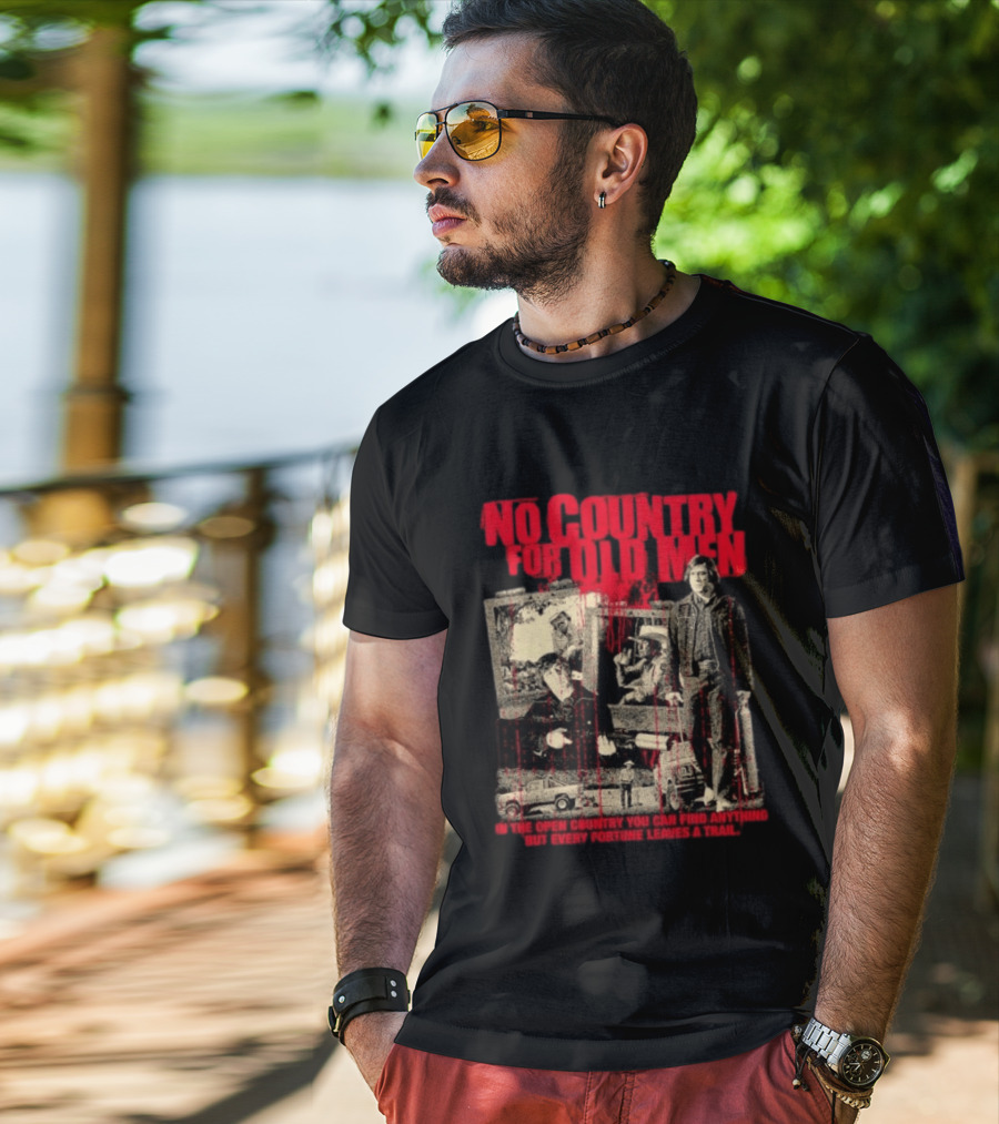 No Country For Old Men Every Fortune Leaves A Trail T-Shirt
