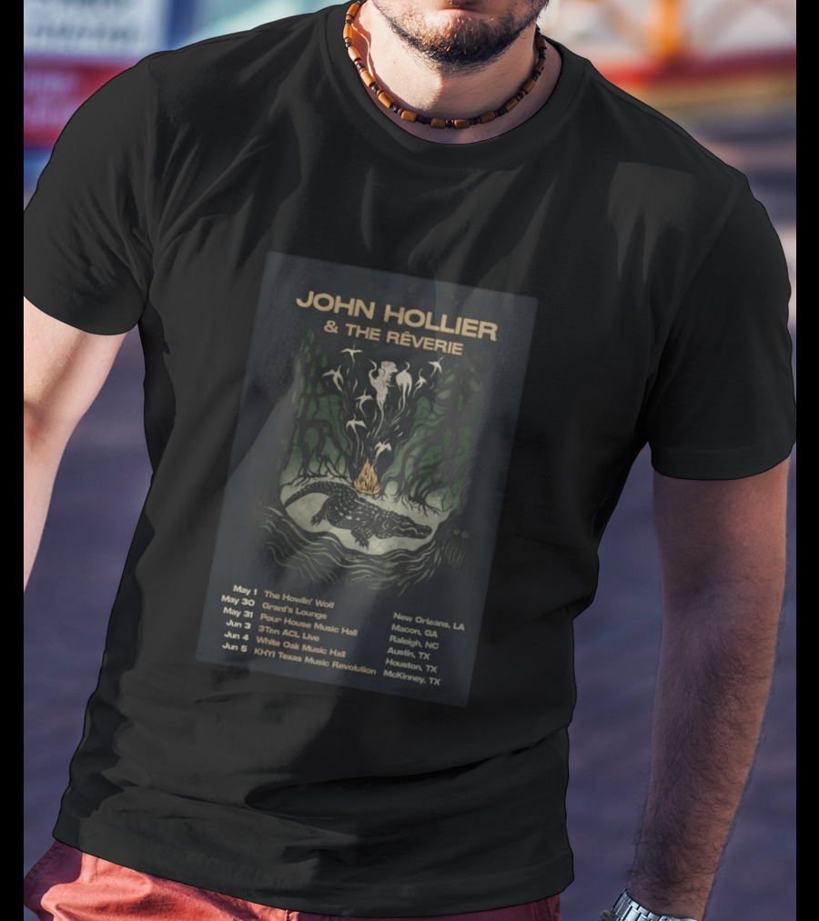 John Hollier & The Rêverie 2026 Shows New Orleans Macon Raleigh Austin Houston McKinney T-Shirt