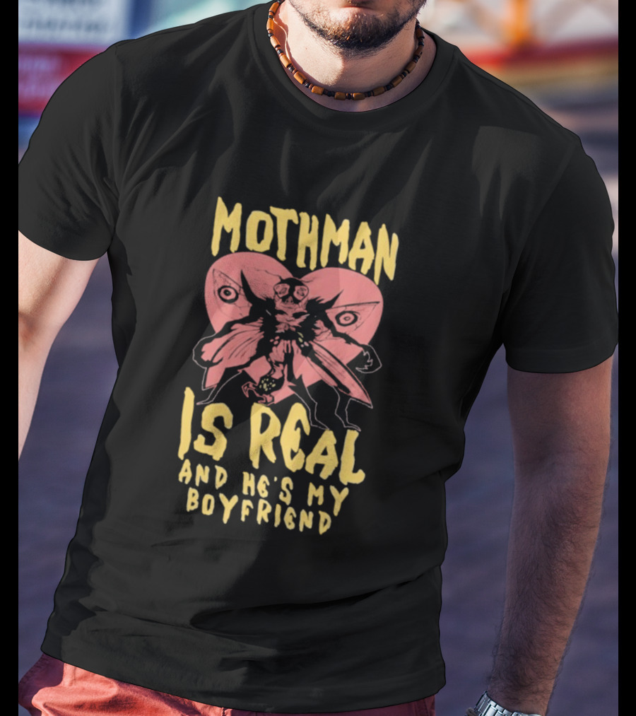 Mothman Is Real And He's My Boyfriend Retro Style Butterfly T-Shirt