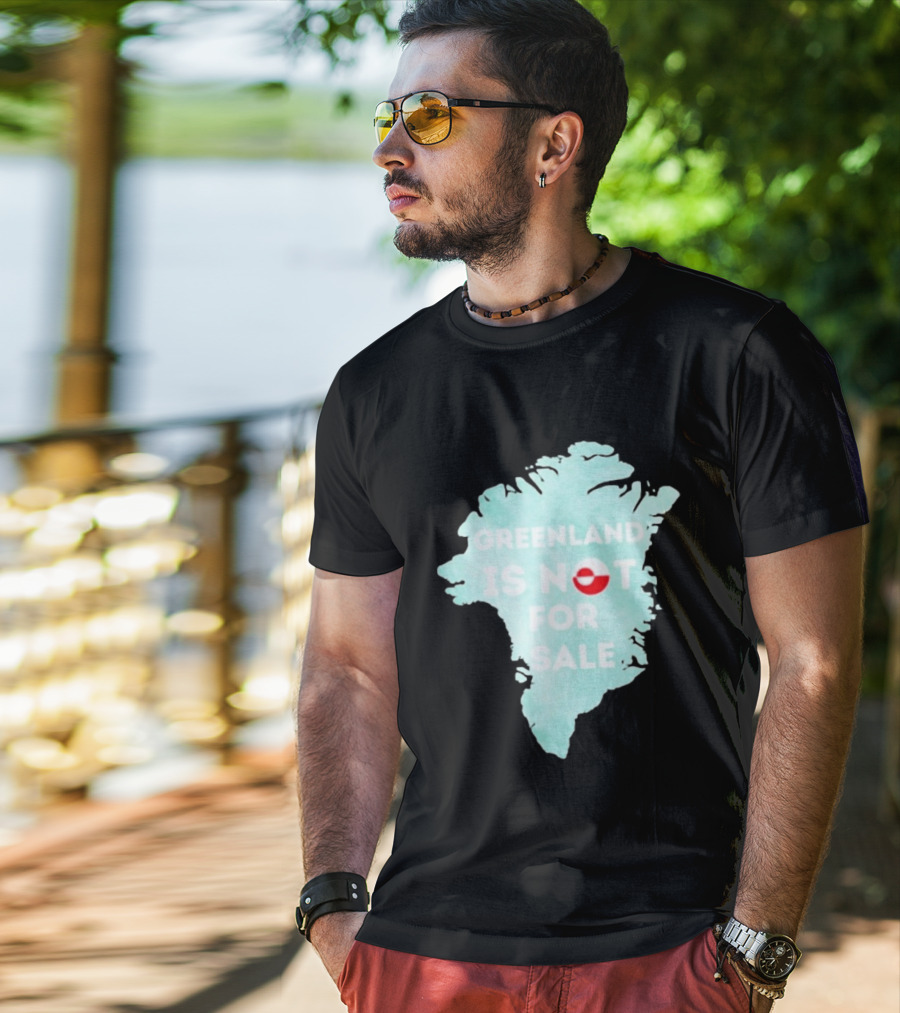 Greenland Is Not For Sale Map Design With Flag T-Shirt