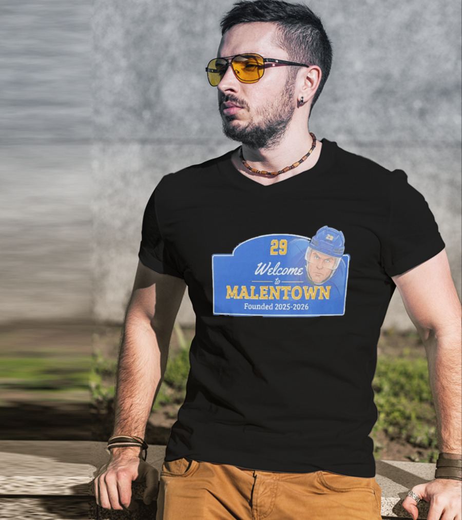 Welcome To Malentown 29 Beck Malenstyn Buffalo Sabres Founded 2025 2026 T-Shirt