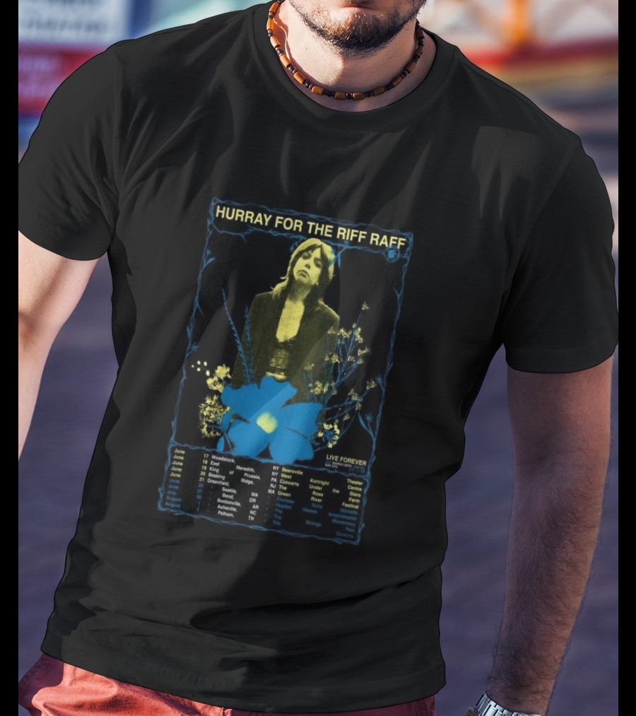 Hurray For The Riff Raff Summer 2026 Tour Live Forever Concerts June July August Dates And Locations T-Shirt