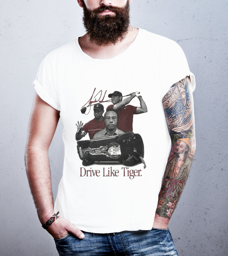 Tiger Woods Drive Like Tiger Golf Swing Car Crash T-Shirt
