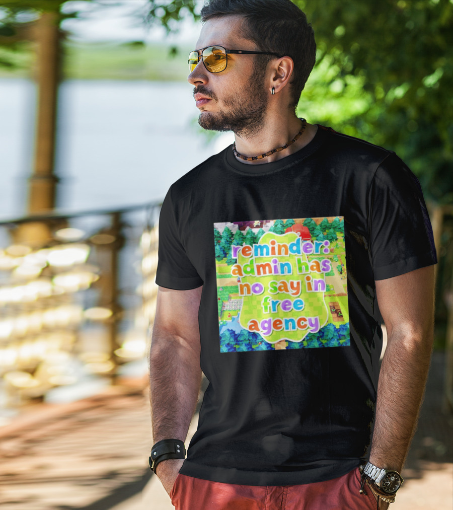 {"Reminder Admin Has No Say In Free Agency Washington Commanders Animal Crossing Style Forest Scene"} T-Shirt