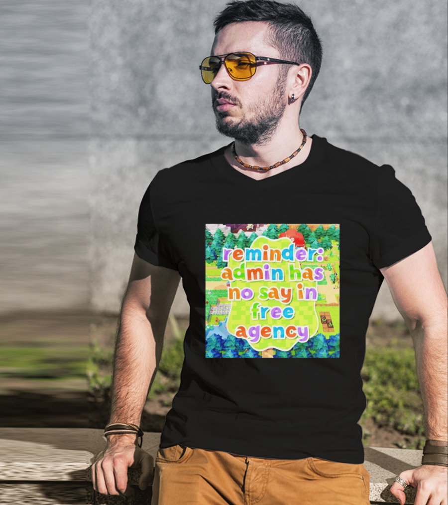 {"Reminder Admin Has No Say In Free Agency Washington Commanders Animal Crossing Style Forest Scene"} T-Shirt
